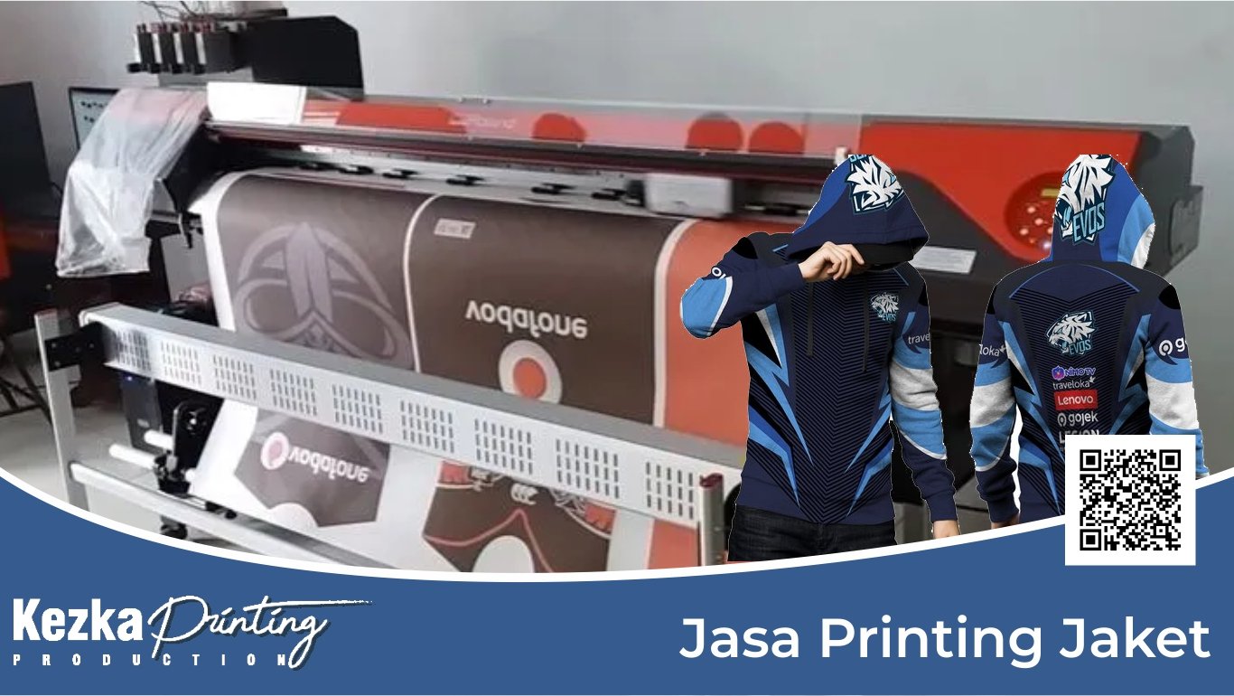 Kelebihan Jasa Printing Jaket Berbagai Kain dan Model yang Murah dan Berkualitas