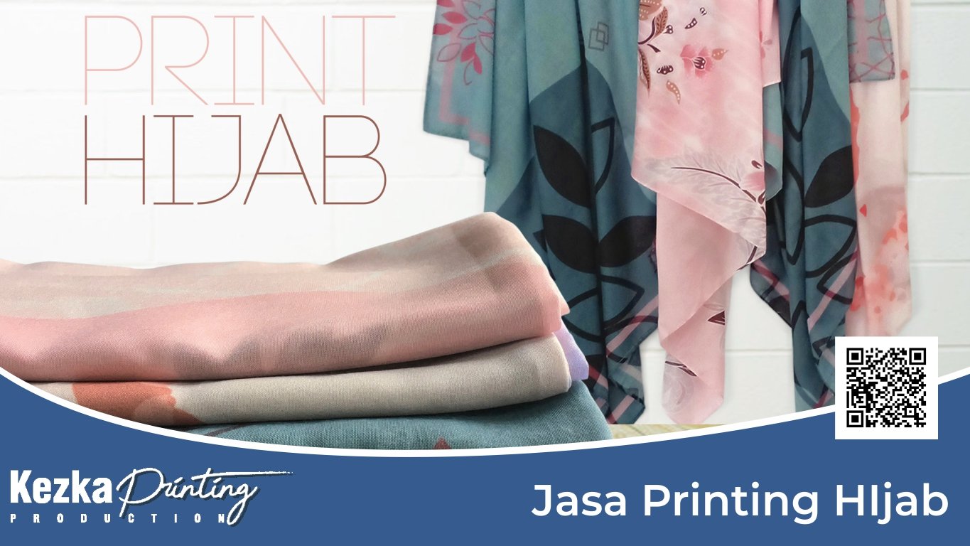 Memilih Jasa Printing Hijab Murah dan Profesional