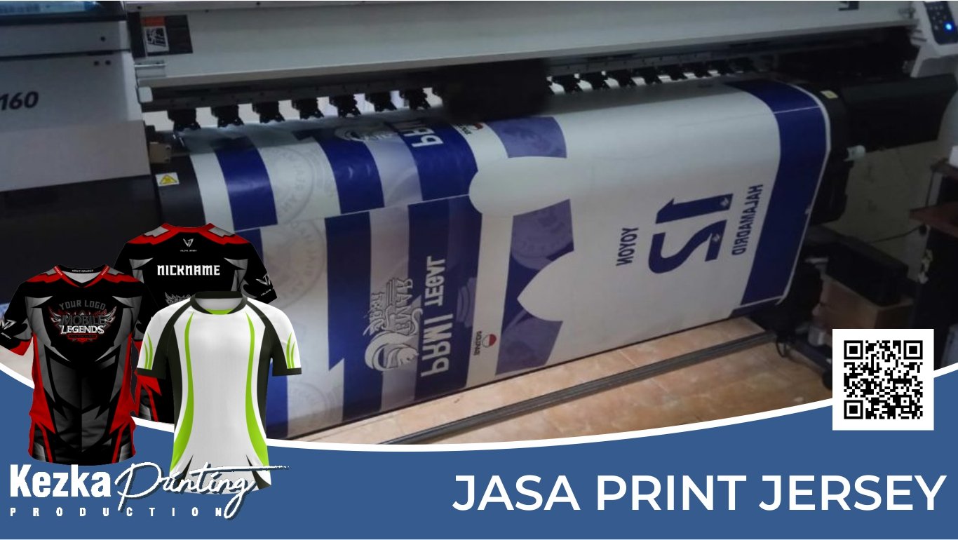 Layanan dan Jasa Print Jersey Berpengalaman dari Kezka Printing