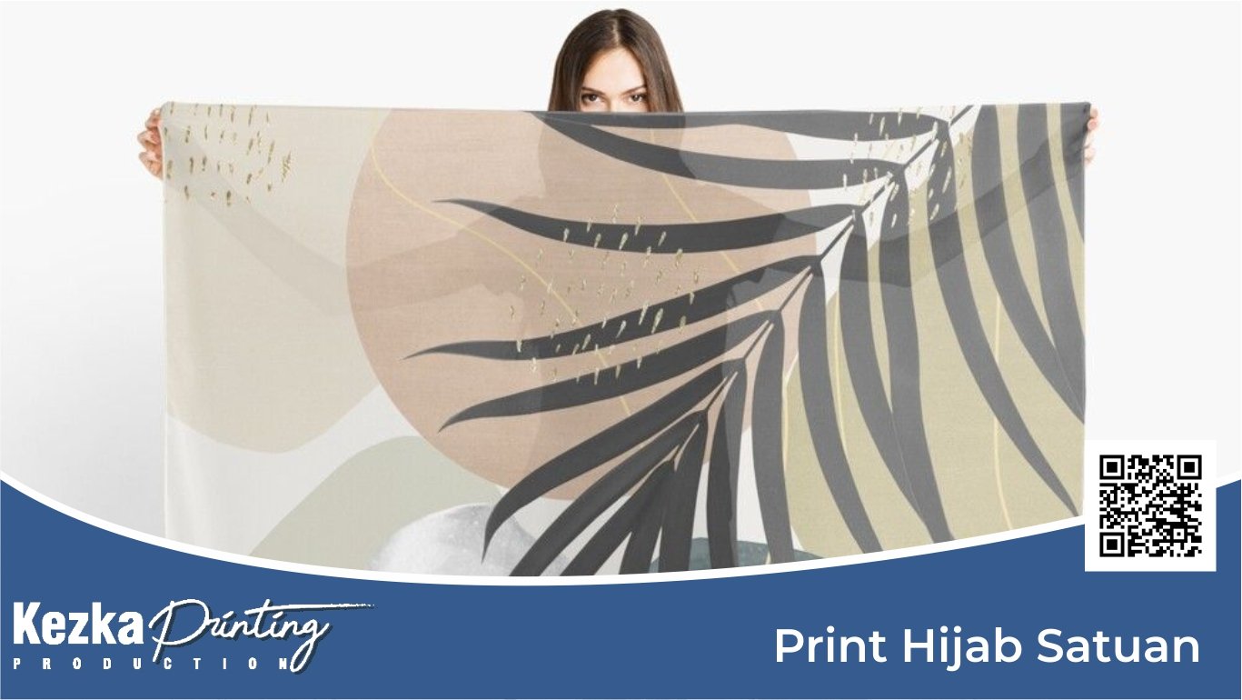 Jasa Print Hijab Satuan Berbagai Bahan Kain di Kezka Printing