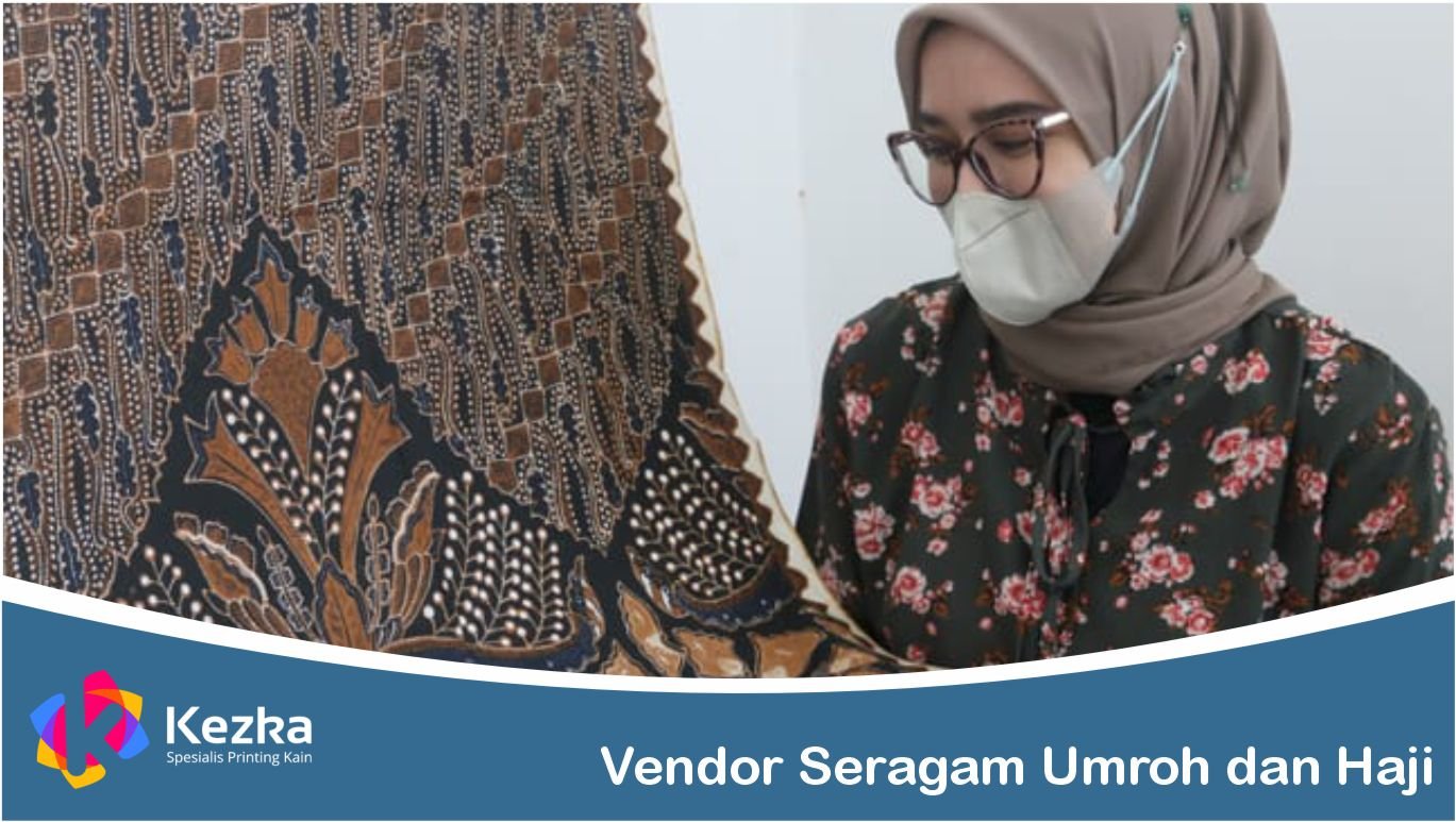 Vendor Seragam Umroh dan Haji