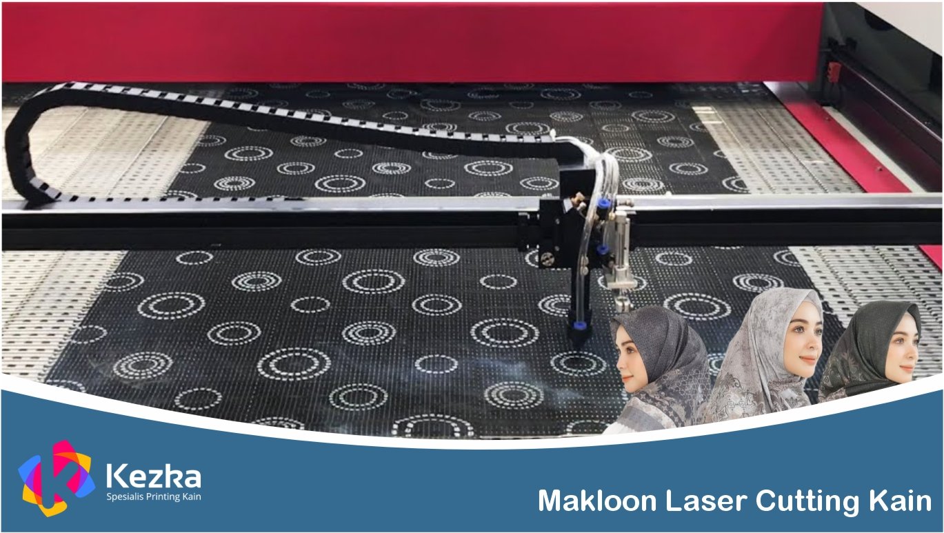 Makloon Laser Cutting Kain